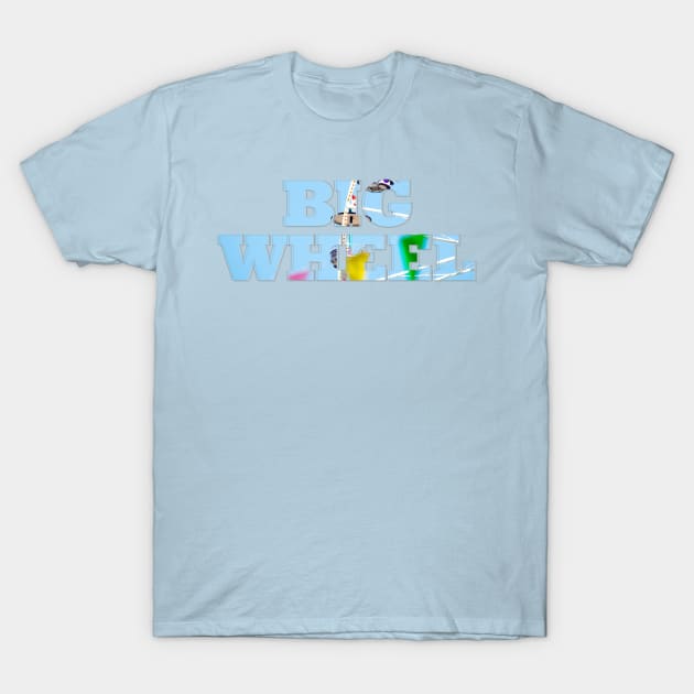 BIG WHEEL T-Shirt by afternoontees